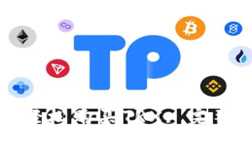 如何通过TP钱包轻松购买TRX: 完整指南与视频教程