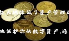   如何选择和使用比特币确