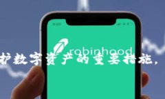   热钱包安全的隐秘危机：USDT钱包真的能被盗吗